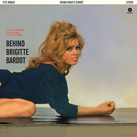 Brigitte Bardot: Behind Brigitte Bardot [Winyl]