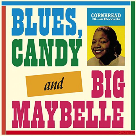 Big Maybelle: Blues Candy And Big Maybelle [Winyl]