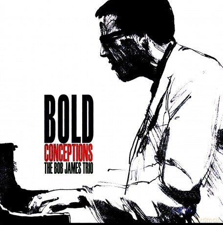 Bob James Trio: Bold Conceptions [Winyl]