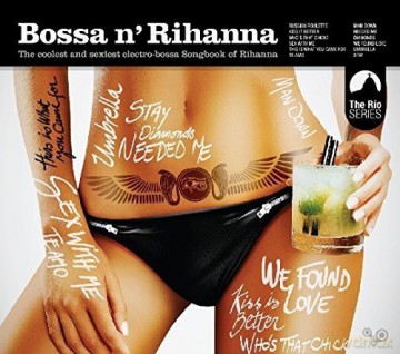 Bossa N Rihanna [CD]