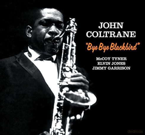 John Coltrane: Bye Bye Blackbird + 2 Bonus Tracks [Winyl]