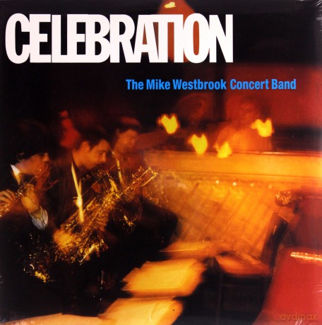 Mike Westbrook Concert Band: Celebration [Winyl]