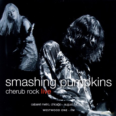 Smashing Pumpkins: Cherub Rock - Live At The Cabaret Metro [CD]