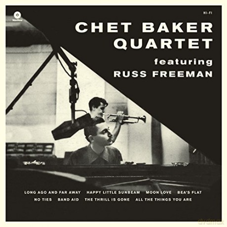 Chet Baker Quartet: Chet Baker Quartet Feat. Russ Freeman [Winyl]