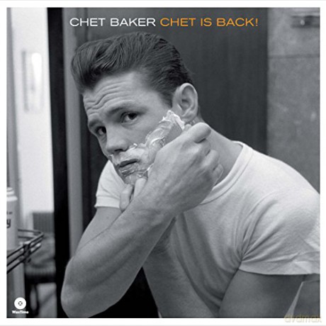 Chet Baker: Chet Is Back [Winyl]