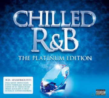 Chilled R&B - The Platinum Edition [3CD]