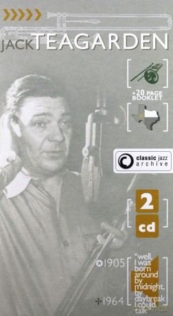 Jack Teagarden: Classic Jazz Archive [2CD]