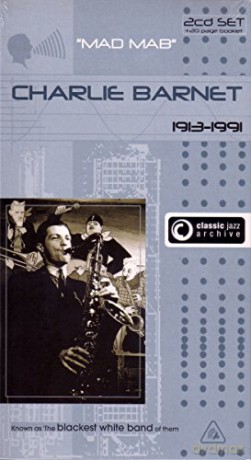Charlie Barnet: Classic Jazz Archive [2CD]