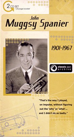 Muggsy Spanier: Classic Jazz Archive [2CD]