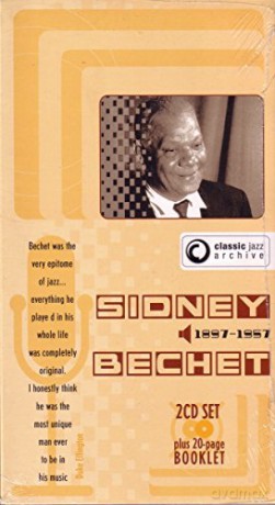 Sidney Bechet: Classic Jazz Archive [2CD]