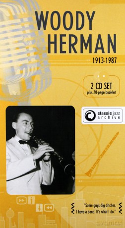 Woody Herman: Classic Jazz Archive [2CD]