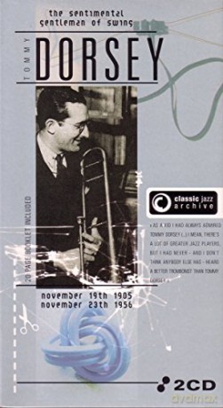 Tommy Dorsey: Classic Jazz Archive [2CD]