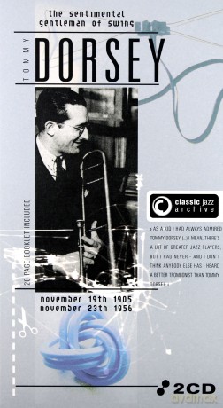 Tommy Dorsey: Classic Jazz Archive [2CD]