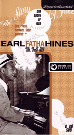 Earl Hines: Classic Jazz Archive [2CD]
