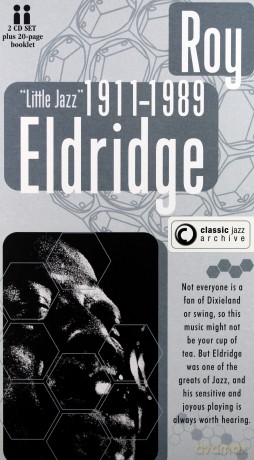 Roy Eldridge: Classic Jazz Archive [2CD]
