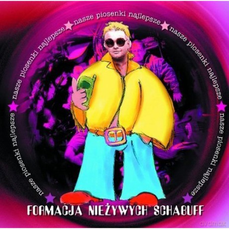 Formacja Nieżywych Schabuff: Nasze piosenki najlepsze [CD]