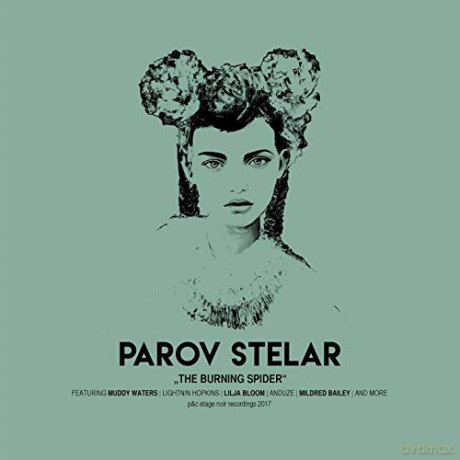 Parov Stelar: The Burning Spider (Uszkodzony) [Winyl]
