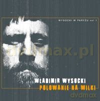 Władimir Wysocki: Polowanie na wilki [CD]