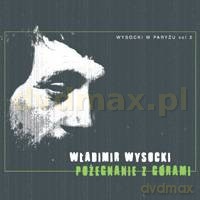 Władimir Wysocki: Pożegnanie z górami [CD]