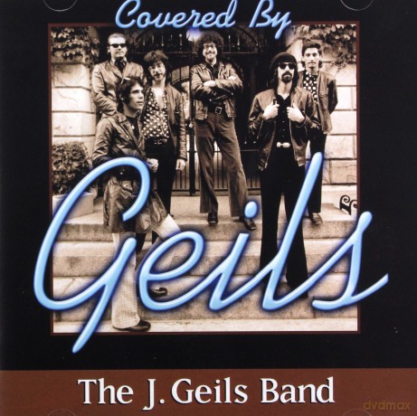 J Geils Band: Covered By Geils [CD]