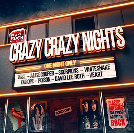 Crazy Crazy Nights [2CD]