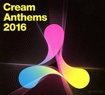 Cream Anthems 2016: Cream Anthems 2016 [2CD]