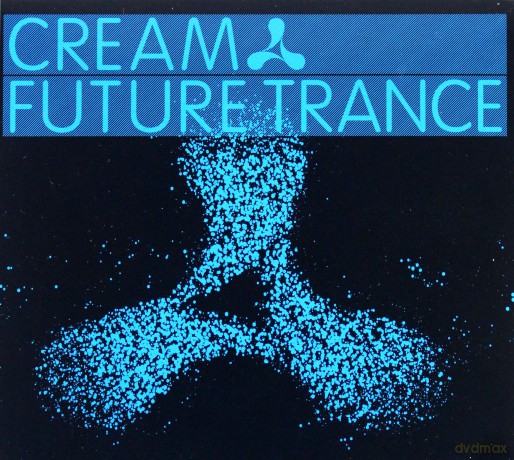 Cream Future Trance [3CD]