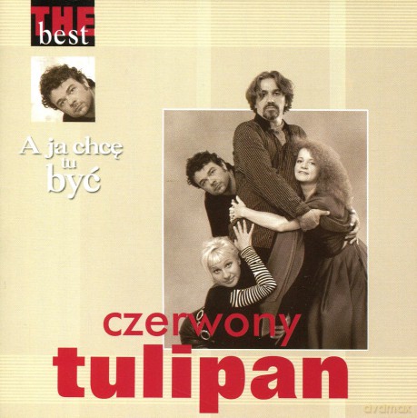 Czerwony Tulipan: The Best - A Ja Chcę Tu Być [CD]
