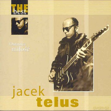 Jacek Telus: The Best - Ostatnia Miłość [CD]