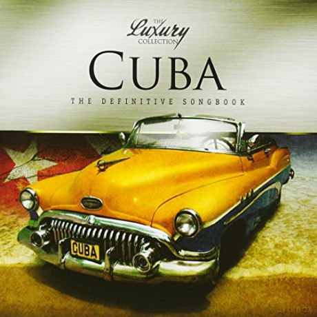 Cuba The Luxury Collection [CD]