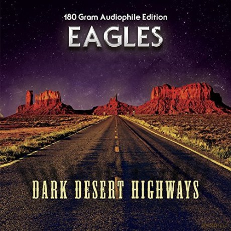Eagles: Dark Desert Highways [Winyl]