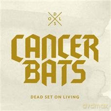 Cancer Bats: Dead Set On Living [CD]