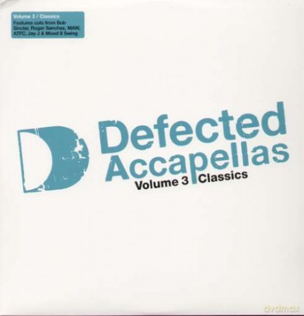 Defected Accapellas - vol. 3 - Classics [Winyl]