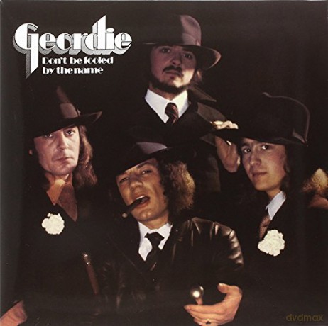 Geordie: Dont Be Fooled By The Name (Deluxe Audiophile Edition) [Winyl]