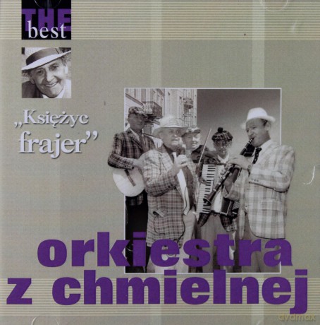 Orkiestra Z Chmielnej: The Best - Księżyc Frajer [CD]