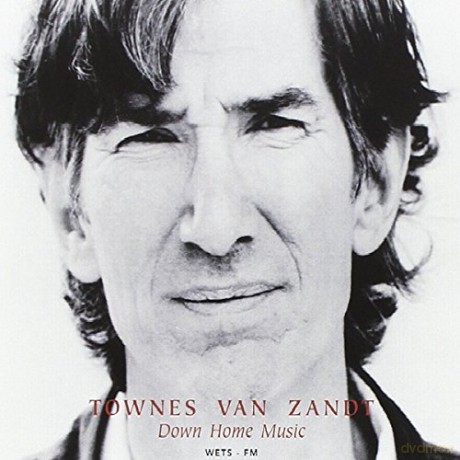 Townes Van Zandt: Down Home Music [CD]