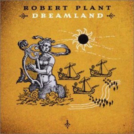 Robert Plant: Dreamland [CD]