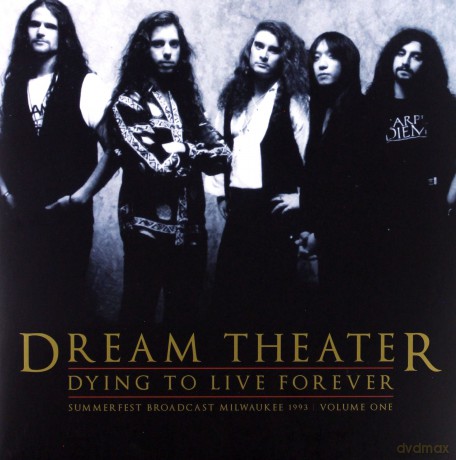 Dream Theater: Dying To Live Forever - Milwaukee 1993 V [2xWinyl]