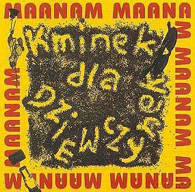 Maanam: Kminek dla dziewczynek [CD]