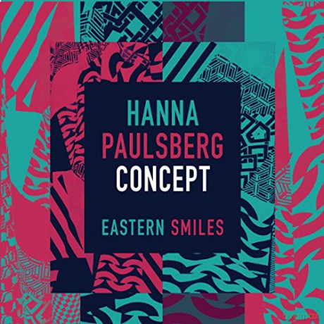Hanna Paulsberg Concept: Eastern Smiles [CD]