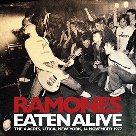 Ramones: Eaten Alive - The 4 Acres - New York - 1977 [2xWinyl]