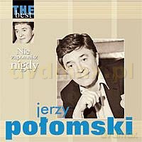Jerzy Połomski: The Best - Nie Zapomnisz Nigdy [CD]