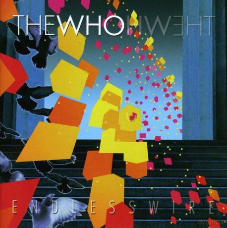 The Who: Endless Wire [CD]