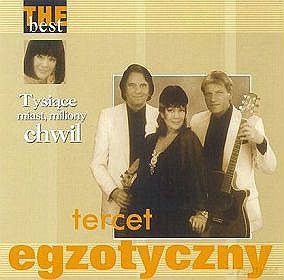 Tercet Egzotczny: The Best - Tysiące Miast, Miliony Chwil [CD]