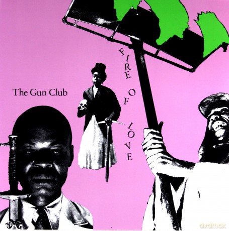 Gun Club: Fire Of Love [Winyl]