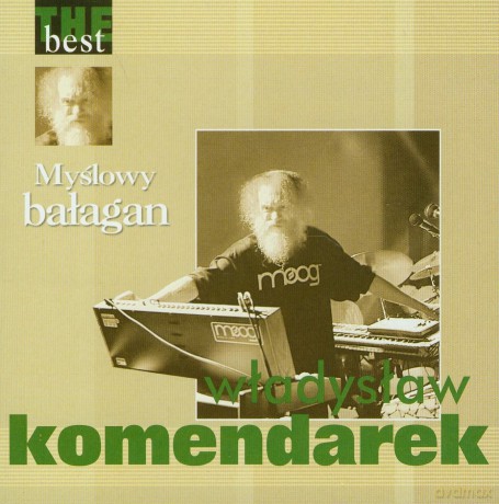 Władysław Komendarek: The Best - Myślowy Bałagan [CD]