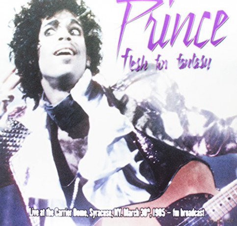 Prince: Flesh For Fantasy: Live At The Carrier Dome. Syracuse. 30 March 1985 - Fm Broadcast [2xWinyl]