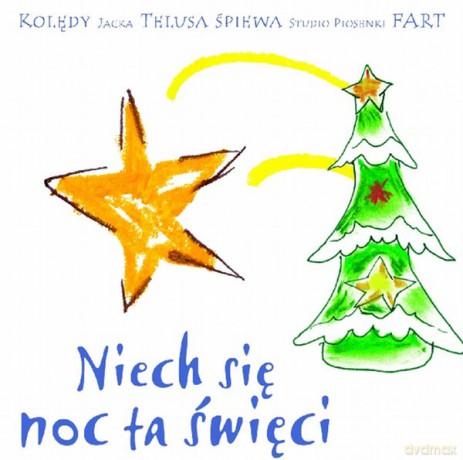 Fart - Zespół Dziecięcy: Niech się noc ta święci [CD]