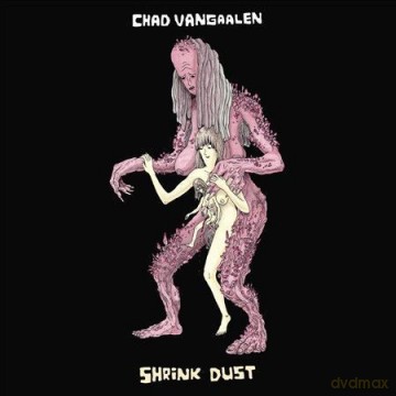 Chad VanGaalen: Shrink Dust (digipack) [CD]