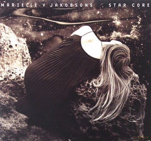 Marielle V Jakobsons: Star Core (digipack) [CD]